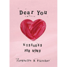 Dear You: Messages for Moms