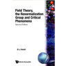 Field Theory, the Renormalization Group and Critical Phenomena (2nd Edition)