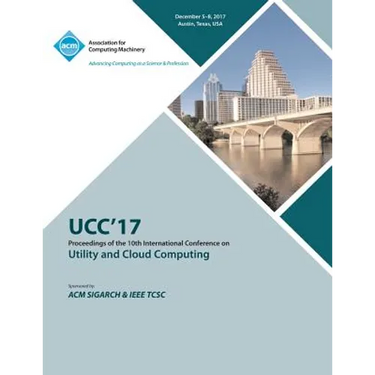 Ucc '17: 10th International Conference on Utility and Cloud Computing