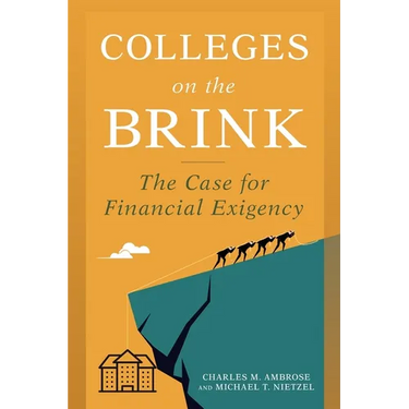 Colleges on the Brink: The Case for Financial Exigency