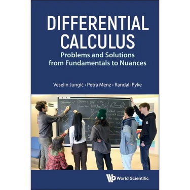 Differential Calculus: Problems and Solutions from Fundamentals to Nuances