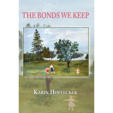 The Bonds We Keep