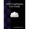 AWS CodeDeploy User Guide