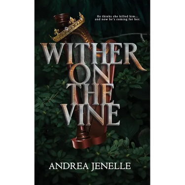 Wither on the Vine
