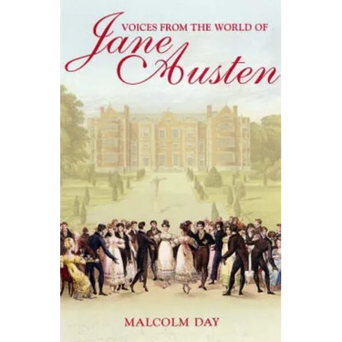 Voices from the World of Jane Austen