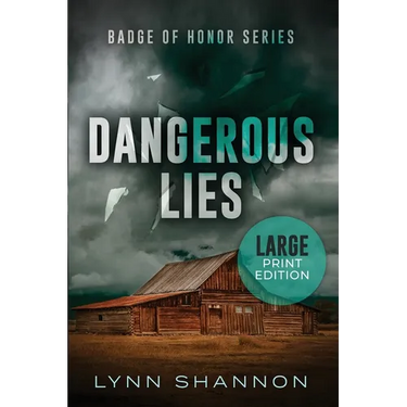 Dangerous Lies: A Small-town Christian Romantic Suspense (Large Print)