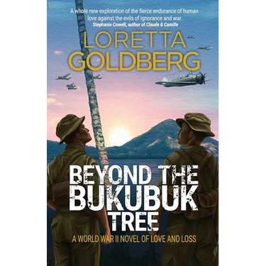 Beyond the Bukubuk Tree: A World War II Novel of Love and Loss