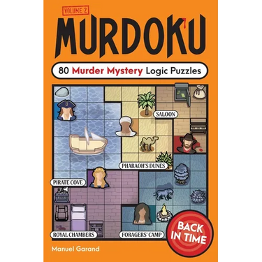 Murdoku Volume 2: Back in Time: 80 Murder Mystery Logic Puzzles