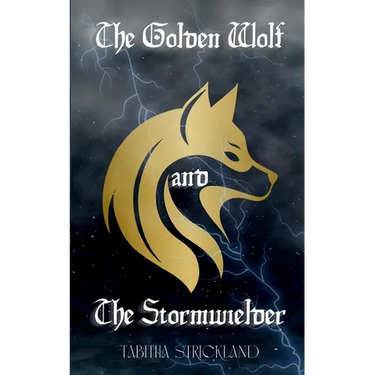 The Golden Wolf and the Stormwielder