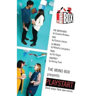 The Mono Box Presents Playstart: Short Plays from New Voices
