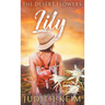 The Desert Flowers - Lily