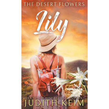 The Desert Flowers - Lily