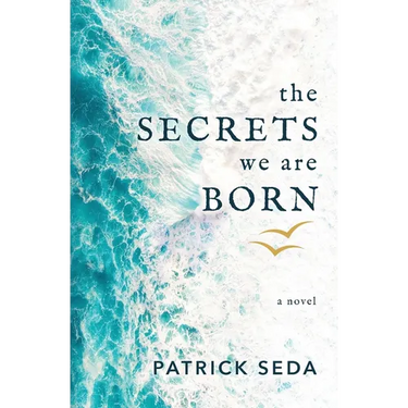 The Secrets We Are Born