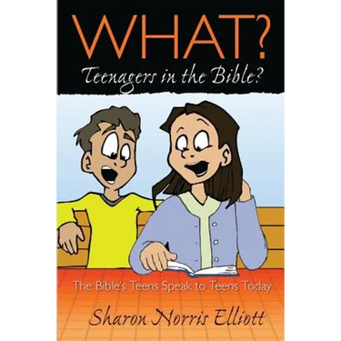 What? Teenagers in the Bible?