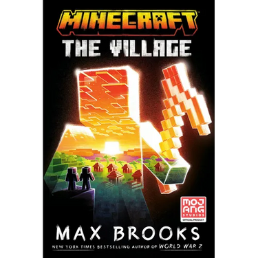 Minecraft: The Village: An Official Minecraft Novel