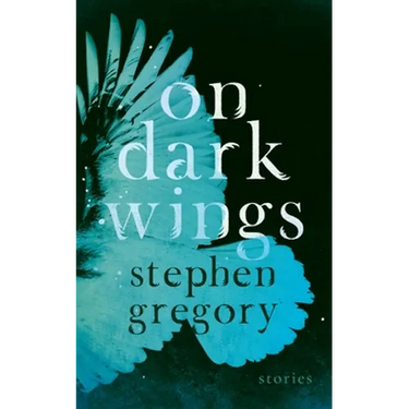 On Dark Wings: Stories