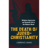 The Death of Judeo-Christianity