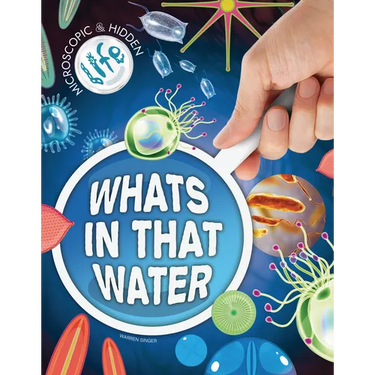What's in That Water?