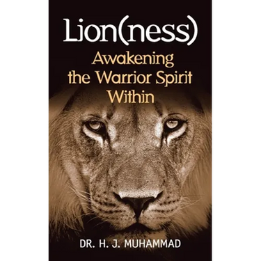 Lion(ness): Awakening the Warrior Spirit Within