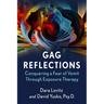Gag Reflections: Conquering a Fear of Vomit Through Exposure Therapy