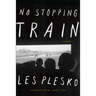 No Stopping Train