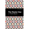 The Master Key: An Electric Fairy Tale
