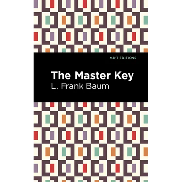 The Master Key: An Electric Fairy Tale