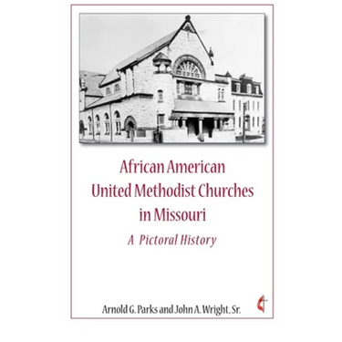 African American United Methodist Churches in Missouri