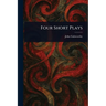 Four Short Plays