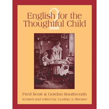 English for the Thoughtful Child Volume 2