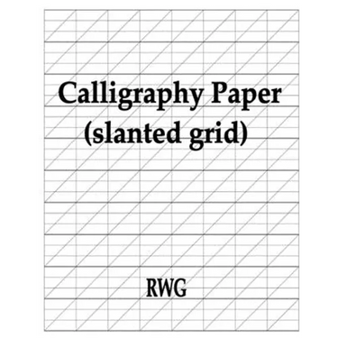 Calligraphy Paper (slanted grid): 100 Pages 8.5" X 11"