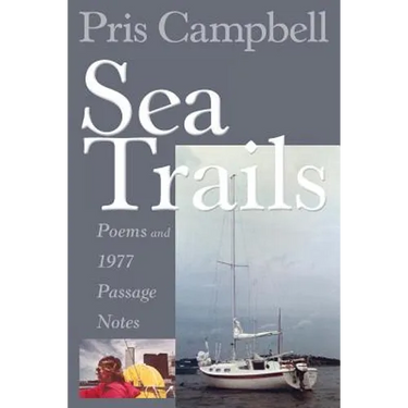 Sea Trails: Poems and 1977 Passage Notes