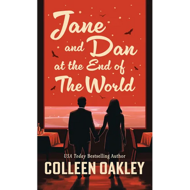 Jane and Dan at the End of the World