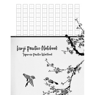 Kanji Practice Notebook: Japanese Practice Workbook