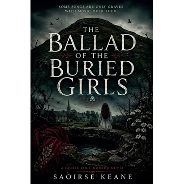 The Ballad of the Buried Girls