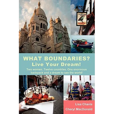 What Boundaries? Live Your Dream!