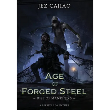 Age of Forged Steel