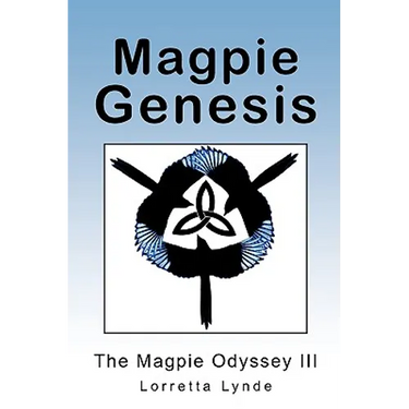Magpie Genesis: The Magpie Odyssey III