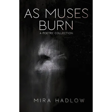 As Muses Burn
