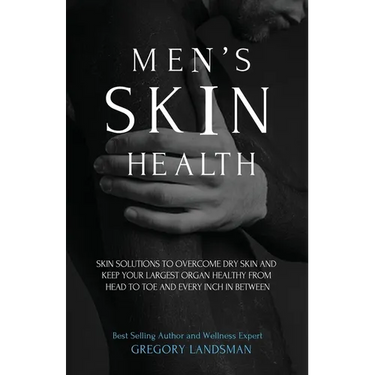 Men's Skin Health: Skin Solutions to Overcome Dry Skin