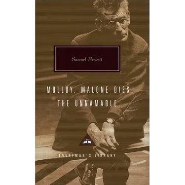 Molloy, Malone Dies, the Unnamable: A Trilogy; Introduction by Gabriel Josipovici