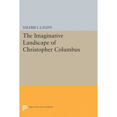 The Imaginative Landscape of Christopher Columbus
