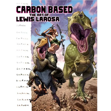 Carbon Based: The Art of Lewis LaRosa