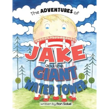 The Adventures of Jake and the Giant Water Tower
