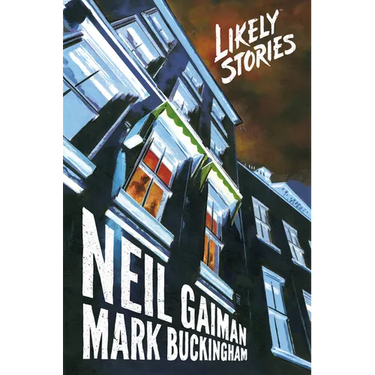 Neil Gaiman's Likely Stories