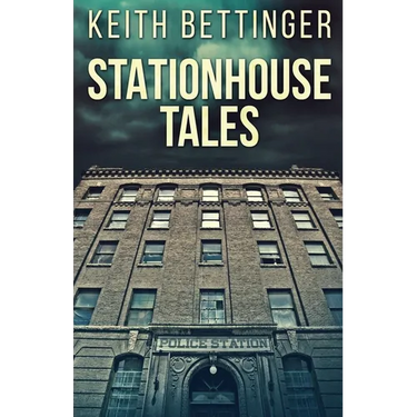 Stationhouse Tales