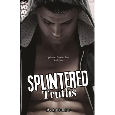 Splintered Truths: Splintered Promises Duet- Book One