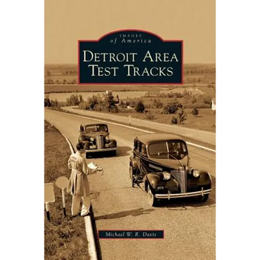 Detroit Area Test Tracks
