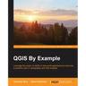 QGIS By Example