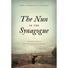 The Nun in the Synagogue: Judeocentric Catholicism in Israel